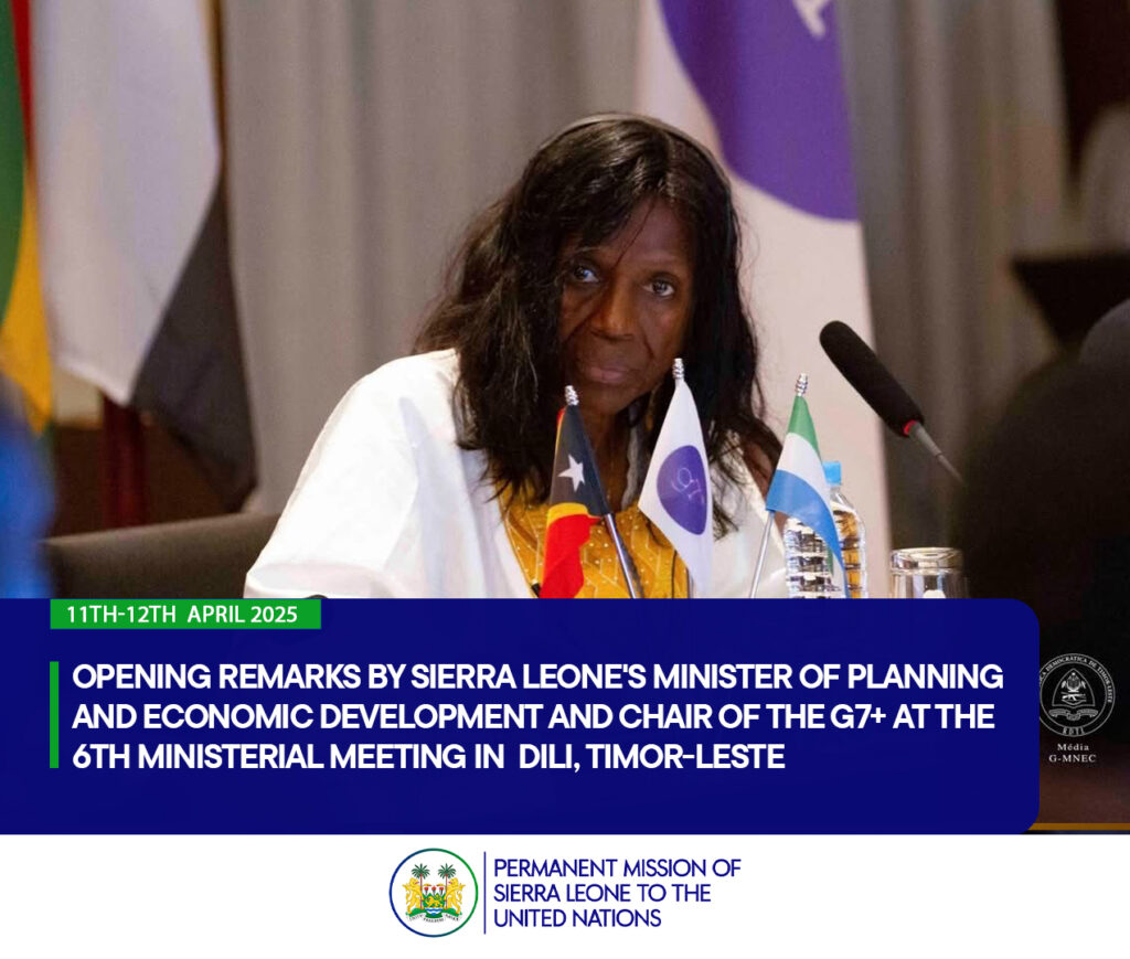 .E. KENYEH BARLAY Minister of Planning and Economic Development of Sierra Leone and Chair of g7+ Chair of g7+