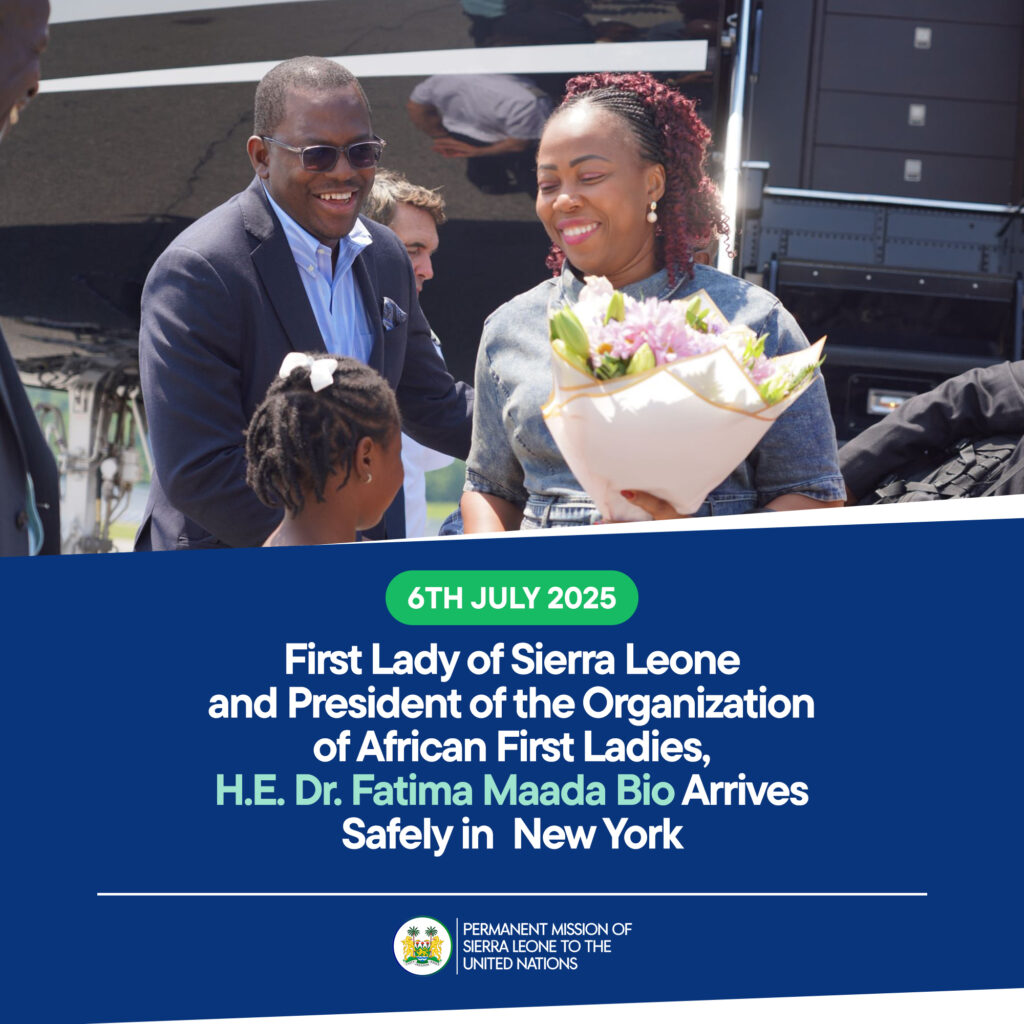 First Lady of Sierra Leone and President of the Organization of African First Ladies for Development (OFLAD), H.E. Dr. Fatima Maada Bio, Arrives Safely in New York